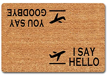 Lustige Fußmatte mit Aufschrift Welcome Utility Hello Mats You Say Goodbye and I Say Hello, personalisierbar, mit rutschfester Gummi-Rückseite, Geschenkidee, 23,7 x 40,4 cm