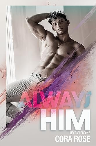 Always Him (Inevitable Book 2) (English Edition)