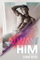 Always Him (Inevitable Book 2) (English Edition)