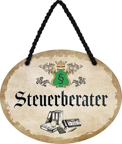 Blechschild ''Steuerberater'' 18x14cm Geschenk Lustige Sprüche Feier Vintage Retro Geburtstag Deko Party Überraschung Fan Berufung Hobbys Job Bezeichnung Arbeit