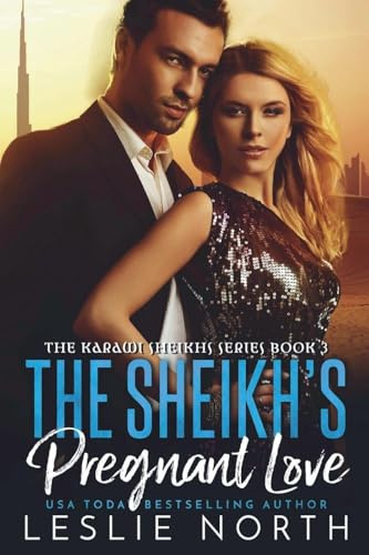 The Sheikh's Pregnant Love (The Karawi Sheikhs, Band 3)