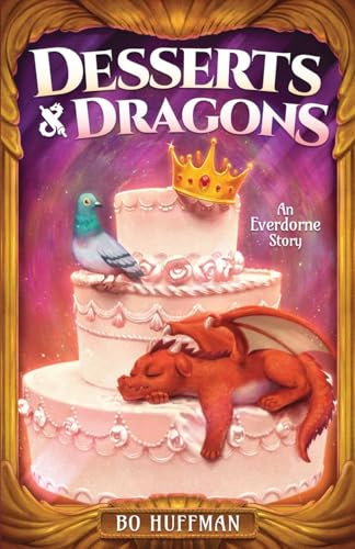 Desserts & Dragons (Everdorne Series)