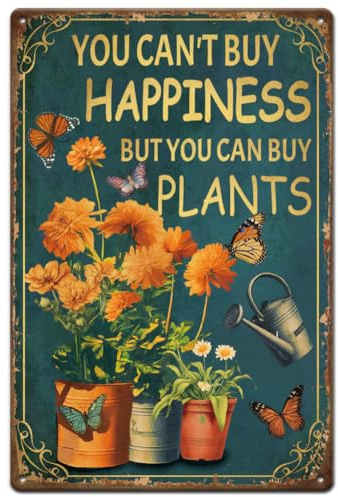 SUPERDANT Watering Plants Metal Signs Garden Tin Signs You Can't Buy Happiness But You Can Buy Plants Wall Plaques Funny Iron Poster Art for Home Garden Florist Vintage Decor Housewarming Gift