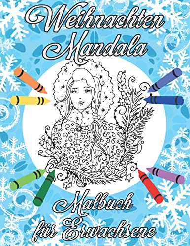 Weihnachten Mandala Malbuch für Erwachsene: Einfaches und Entspannendes Malbuch für Erwachsene mit Lustigen Malvorlagen | Winter Mandalas Buch für Erwachsene | Tolles Weihnachtsgeschenk