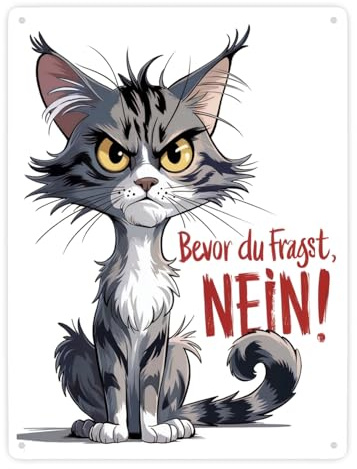 Grimmige Katze Metallschild XXL in 28x38 cm mit Spruch Bevor du fragst: NEIN! Katzenspruch Blechschild für humorvolle Dekoration