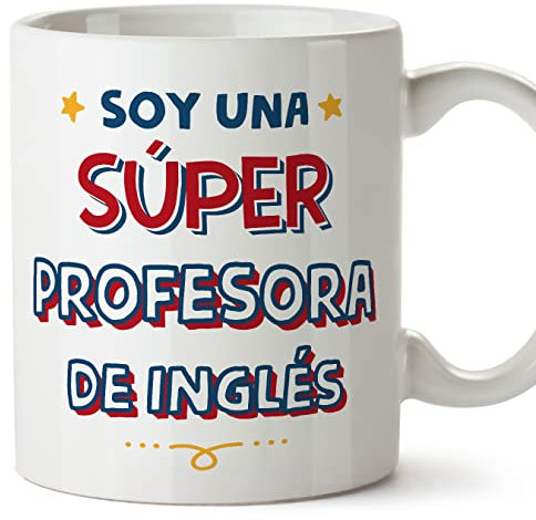 MUGFFINS Tazas para PROFESORA DE INGLÉS mujer - En Español - Soy Súper - 11 oz / 330 ml - Regalo original y divertido