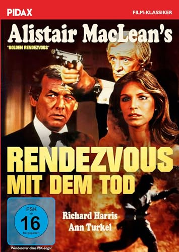 Alistair MacLean: Rendezvous mit dem Tod (Golden Rendezvous) / Explosiver Abenteuer-Thriller mit Richard Harris nach dem gleichnamigen Bestsellerroman (Pidax Film-Klassiker)