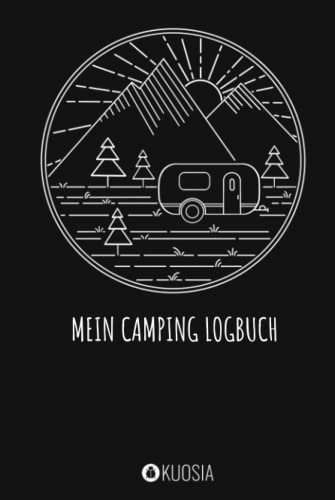 Mein Camping Logbuch: Reisetagebuch zum Selbst Ausfüllen für Reise mit Wohnwagen, Wohnmobil & Van. Inhalt in Farbe & hochwertiges Design. Caravan ... Tagebuch Journal zum Eintragen. 6x9