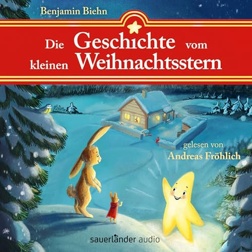 Die Geschichte vom kleinen Weihnachtsstern: Ein Adventsabenteuer in 24 1/2 Kapiteln