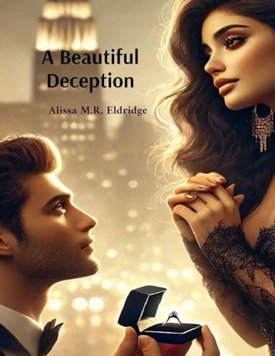 A Beautiful Deception (The Pendant Legacy, Band 1)