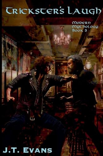 Trickster's Laugh (Modern Mythology, Band 3)