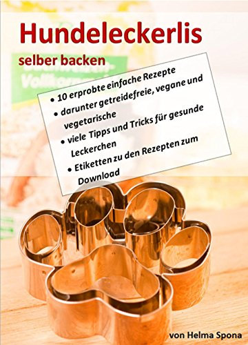 Hundeleckerlis selber backen: Rezepte, Tipps und Tricks