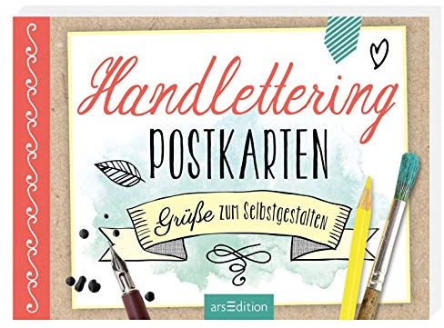 Handlettering-Postkarten: Grüße zum Selbstgestalten (Malprodukte für Erwachsene)