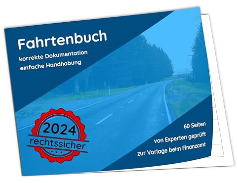 1 | 3 | 10 Fahrtenbuch PKW Finanzamt anerkannt A6 Deutschland Österreich LKW Fahrtenbücher 2024 Private Geschäftliche Fahrten 60 Seiten