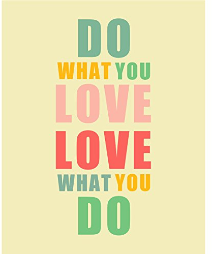 Meishe Art Motivierendes Poster mit inspirierendem Zitat Do What You Love What You Do Home Wall Decor (40 x 40 cm)