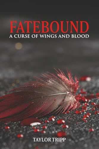 Fatebound: A Curse of Wings and Blood