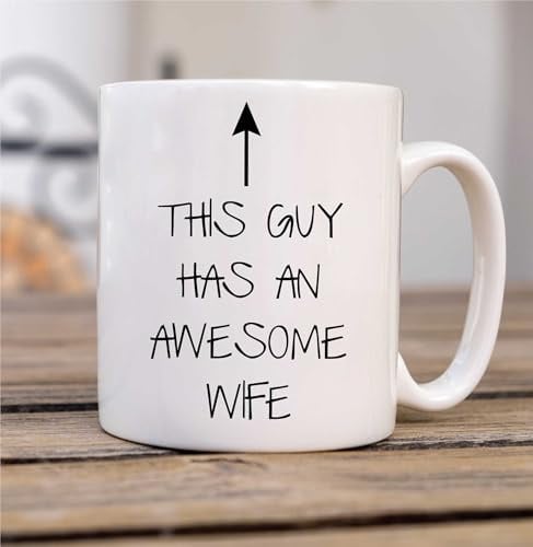 60 Second Makeover Limited This Guy Has an Awesome Wife Mug Husband Present Christmas Birthday Valentines Anniversary