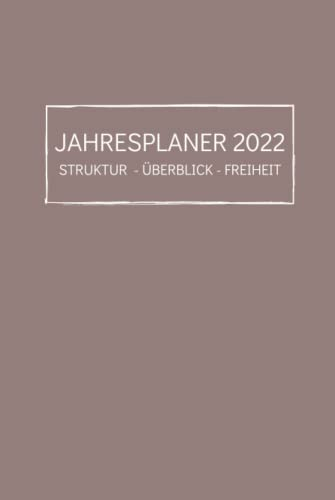 Jahresplaner 2022: Struktur - Überblick - Freiheit