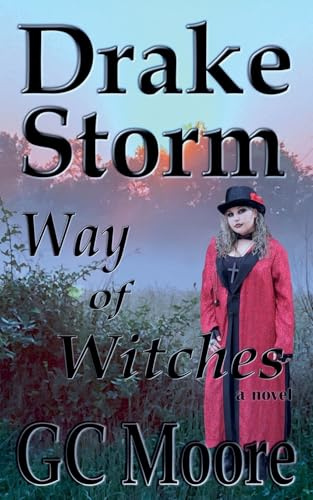 Drake Storm Way of Witches (Drake Storm Series, Band 2)