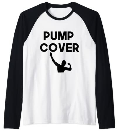 Pump Cover Trending Oversized Gym Workout Pump Cover Raglan Baseball Tee