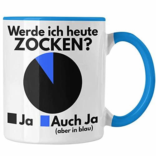 Trendation - Lustige Zocker Gamer Tasse Geschenk Werde Ich Heute Zocken (Blau)