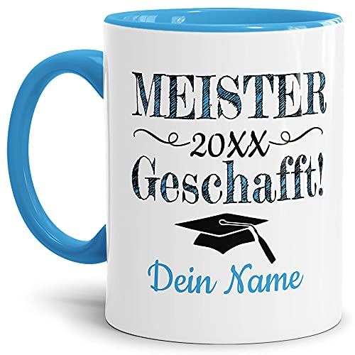 Tasse mit Spruch - Abschluss geschafft Meister - zum selbst Gestalten mit Wunschname und Abschlussjahr - Geschenk für den Abschluss zum Meister, Henkel & Innen Hellblau 300 ml | Personalisiert