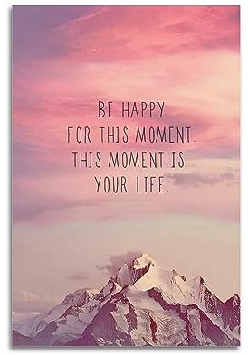KYTIN Inspirierendes Poster Be Happy for This Moment Is Your Life, dekorative Malerei, Leinwand, 60 x 90 cm