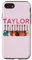 iPhone SE (2020) / 7 / 8 Taylor Personalized Name I Love Taylor Guitar Pink Case
