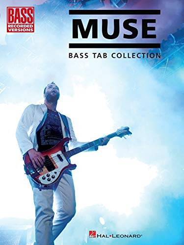 Muse - Bass Tab Collection (Bass Recorded Versions) (English Edition)