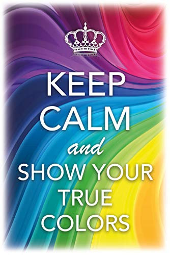 Tin Sign Retro Blechschild 20x30 cm Keep Calm and Show Your True Colors Lebensmotto Wand + Tür Schild Bar Kneipe Wand Deko Sammler Geschenk