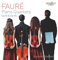 Faure:Piano Quartets Op.15 & Op.45