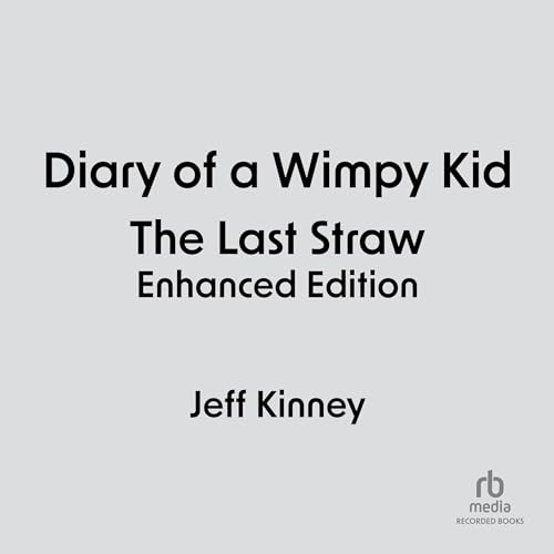 Diary of a Wimpy Kid: The Last Straw: Enhanced Edition