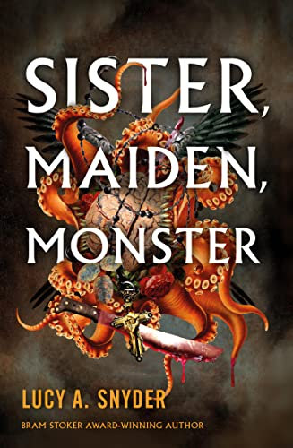 Sister, Maiden, Monster (English Edition)