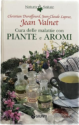 Cura delle malattie con piante e aromi