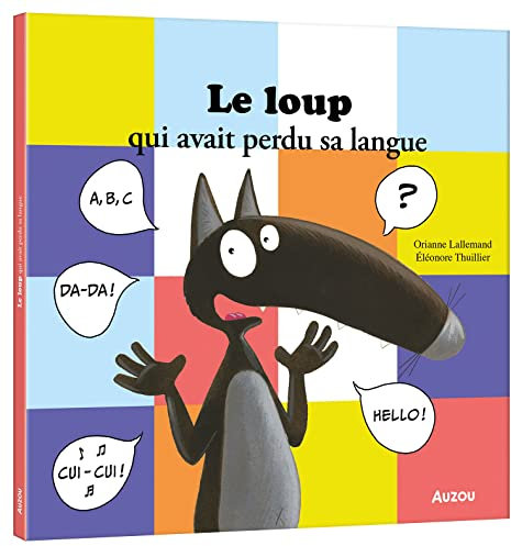 Le Loup qui avait perdu sa langue