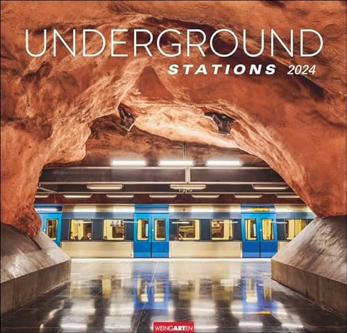 Underground Stations - Kalender 2024 - Weingarten-Verlag - Fotokalender - Wandkalender mit schönsten Metro-Stationen weltweit - 48 cm x 46 cm