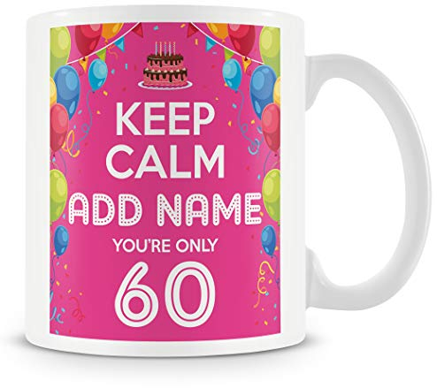 60th Birthday Gift for Women - Personalised Mug/Cup - Add Name - Keep Calm Design - Pink