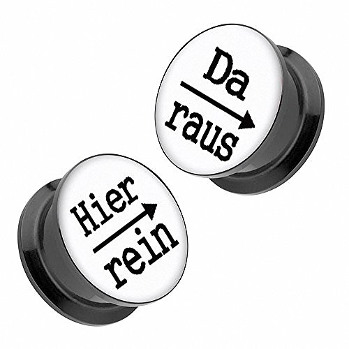 Piercingfaktor Flesh Tunnel Schraub Ohr Plug Piercing Ear Lobe Lobes aus Kunststoff Picture mit Schriftmotiv Hier rein, Da Raus 16mm Weiß