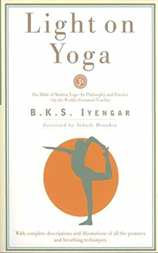 Light on Yoga: The Bible of Modern Yoga (English Edition)