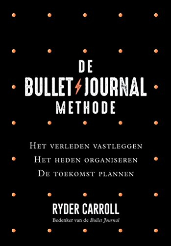 De Bullet Journal Methode (Dutch Edition)