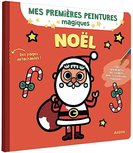 MES PREMIERS COLORIAGES - PEINTURES MAGIQUES NOEL
