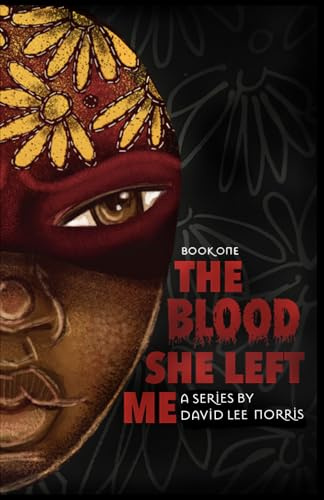 The Blood She Left Me