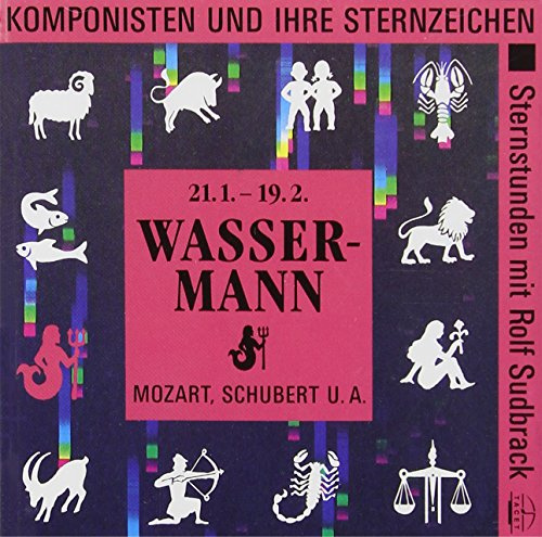 Wasserman: Komponisten Und Ihre Sternzeichen / Various