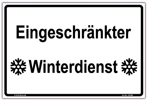 Schild Eingeschränkter Winterdienst Hinweisschild 300x200mm Querformat stabile Aluminiumverbundplatte 3mm stark inkl. 4 Eckbohrungen