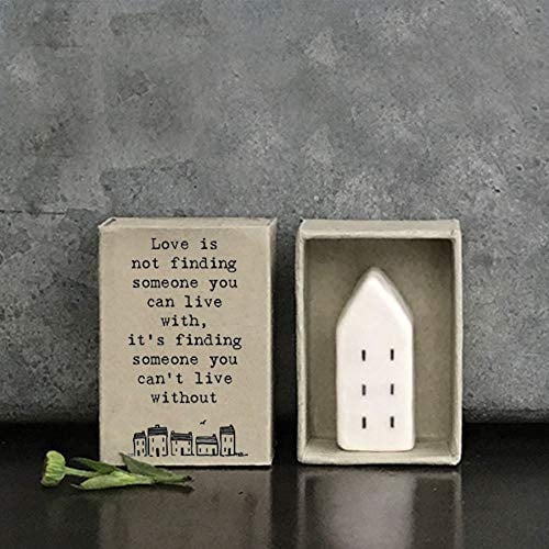 East of India Porcelain Matchbox House - Love is Finding Someone You Can't Live Without