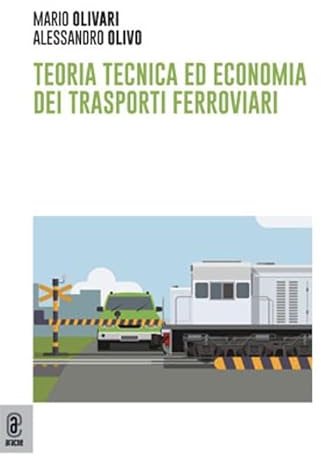 Teoria tecnica ed economia dei trasporti ferroviari