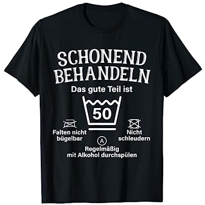 Schonend Behandeln Das Gute Teil Ist Fünfzig 50. Geburtstag T-Shirt