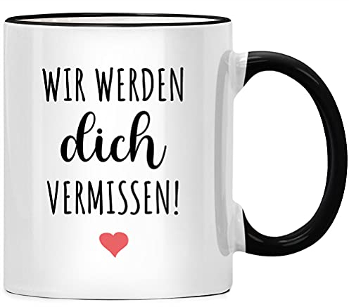 Seness Wir werden dich vermissen Tasse mit Spruch, Abschiedsgeschenk Kollegen Jobwechsel, Abschied beste Kollegin Geschenk, Lieblingskollegin, Rente Ruhestand, Rentner Kaffeetasse, Büro Team Arbeit