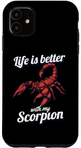 iPhone 11 Life Is better With My Scorpion Scorpion Venom Case