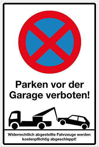 WANDKINGS Hinweisschild - Parken vor der Garage verboten! - stabile Aluminium Verbundplatte - Wähle eine Größe - 20x15 cm